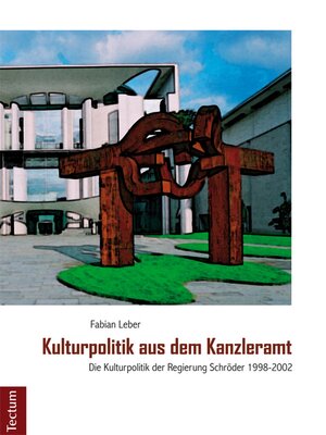 cover image of Kulturpolitik aus dem Kanzleramt